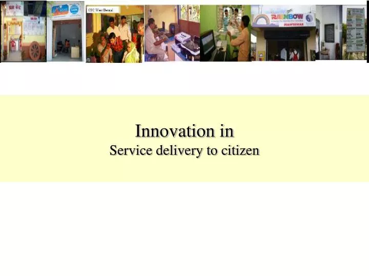 innovation in service delivery to citizen