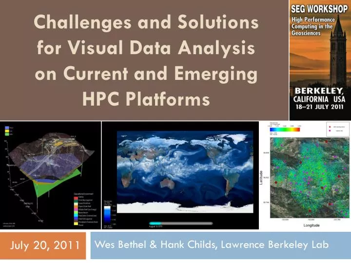 challenges and solutions for visual data analysis on current and emerging hpc platforms