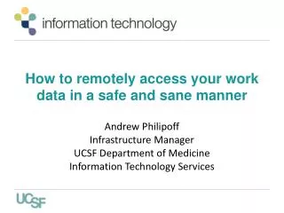 How to remotely access your work data in a safe and sane manner