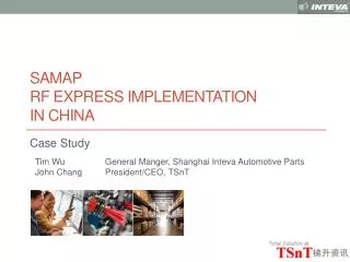 SAMAP RF EXPRESS IMPLEMENTATION IN CHINA