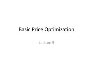 Basic Price Optimization