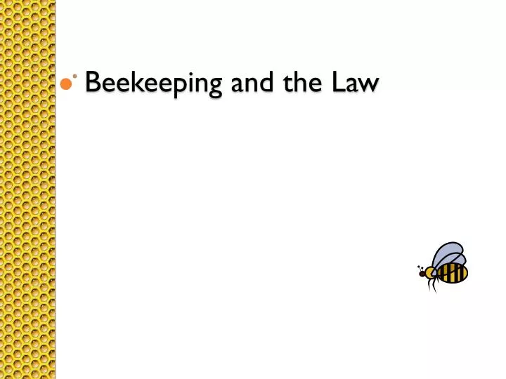 beekeeping and the law