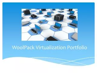 WoolPack Virtualization Portfolio