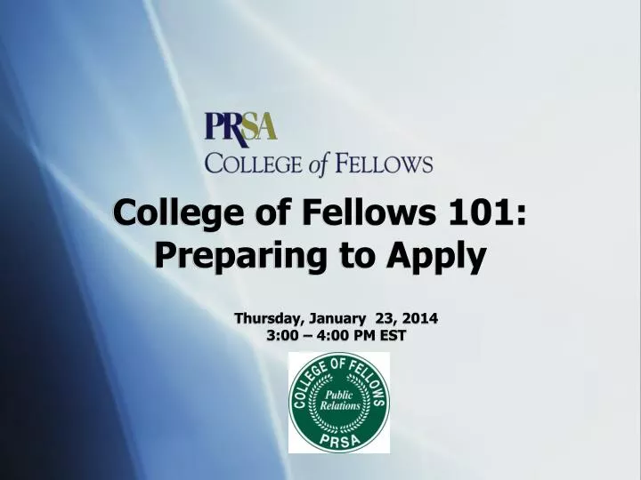 college of fellows 101 preparing to apply