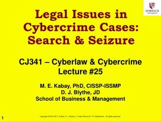 Legal Issues in Cybercrime Cases: Search &amp; Seizure
