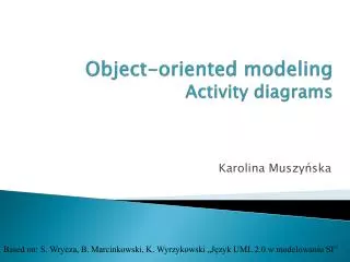 Object-oriented modeling Activity diagrams