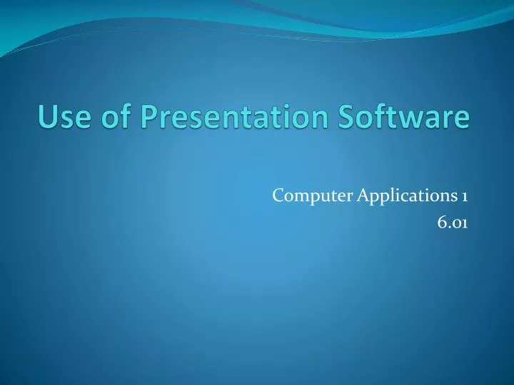 use of presentation software