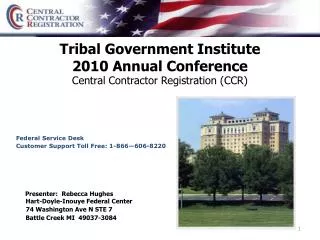 Tribal Government Institute 2010 Annual Conference Central Contractor Registration (CCR)