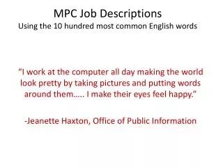MPC Job Descriptions Using the 10 hundred most common English words