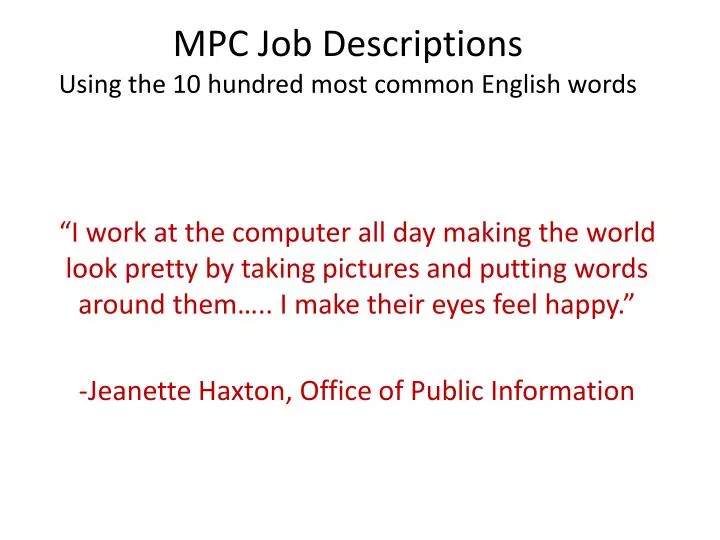 mpc job descriptions using the 10 hundred most common english words