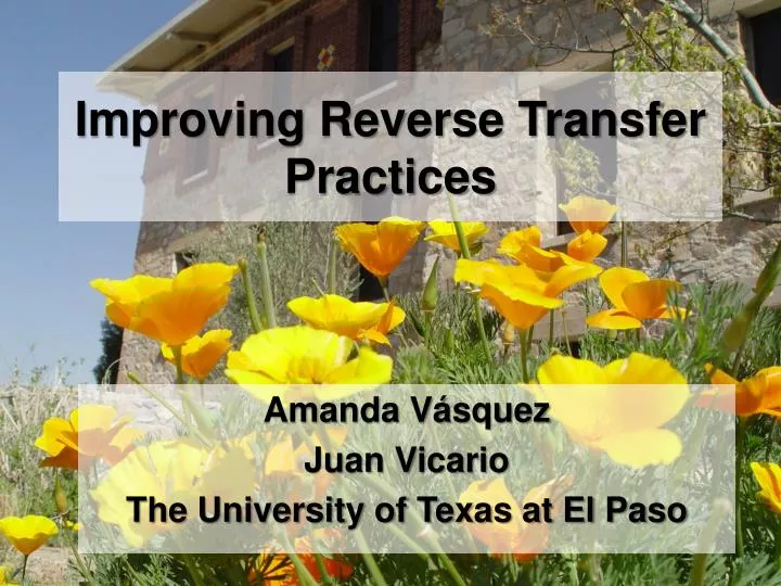 improving reverse transfer practices