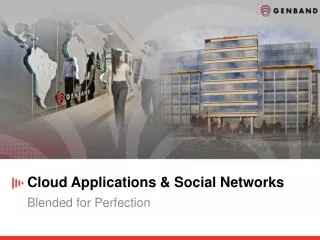 Cloud Applications &amp; Social Networks