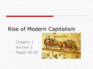 Rise of Modern Capitalism