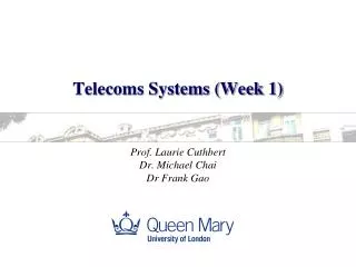 Telecoms Systems (Week 1)