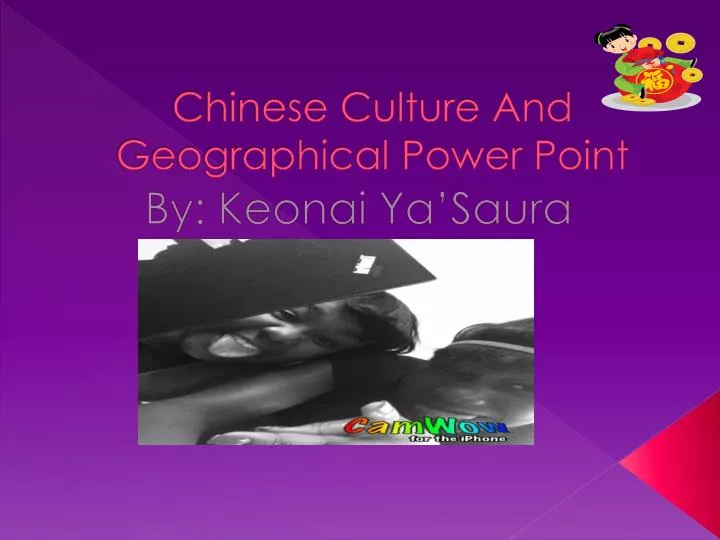 chinese culture and geographical power point