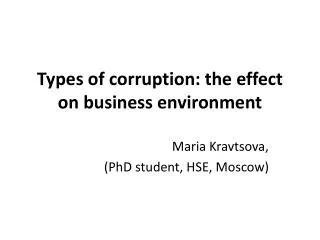 Types of corruption: the effect on business environment