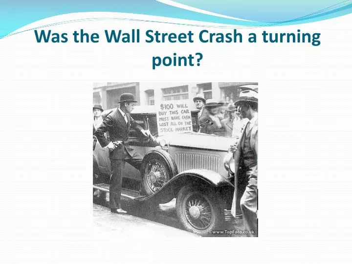 was the wall street crash a turning point