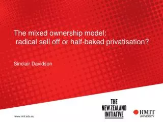 The mixed ownership model : radical sell off or half-baked privatisation?