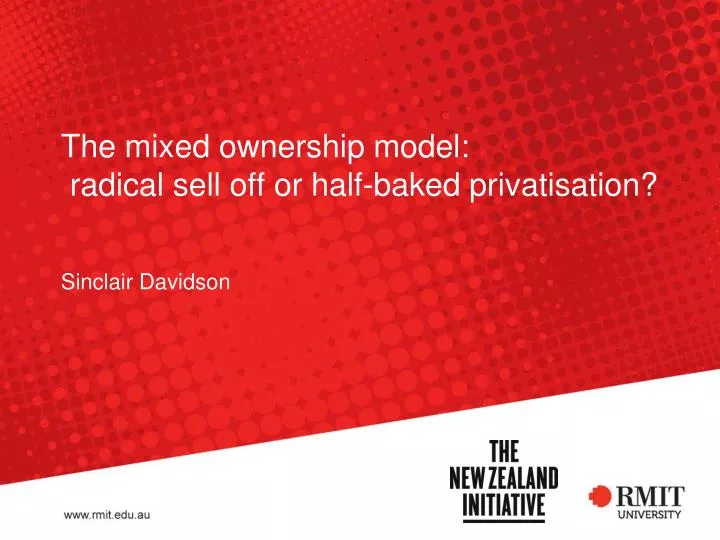 the mixed ownership model radical sell off or half baked privatisation