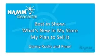 Best in Show: What’s New in My Store My Plan to Sell It
