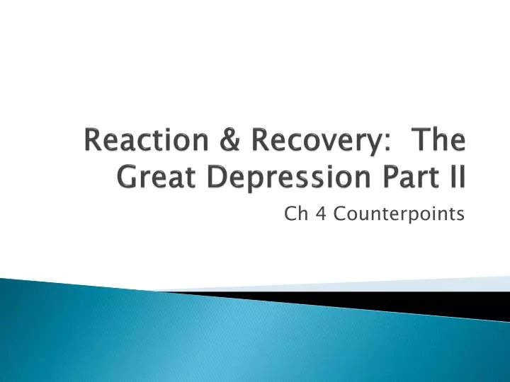 reaction recovery the great depression part ii