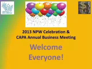 2013 NPW Celebration &amp; CAPA Annual Business Meeting