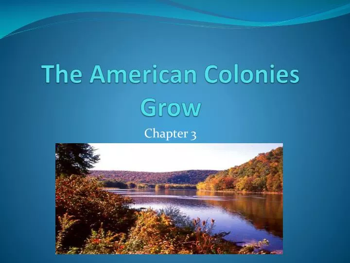 the american colonies grow