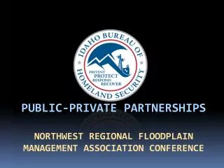 Public-Private Partnerships Northwest Regional Floodplain Management Association conference
