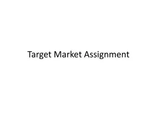Target Market Assignment