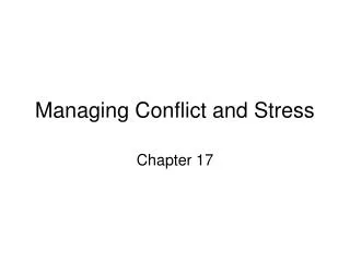 Managing Conflict and Stress