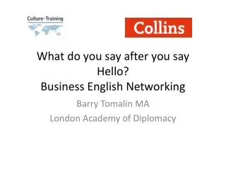 What do you say after you say Hello? Business English Networking
