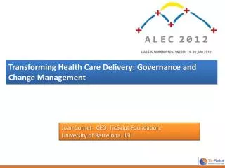 Transforming Health Care Delivery: Governance and Change Management
