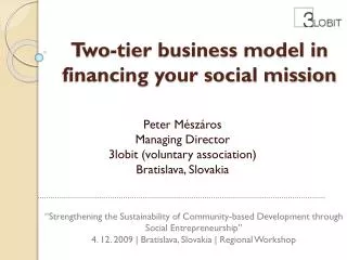 Two-tier business model in financing your social mission