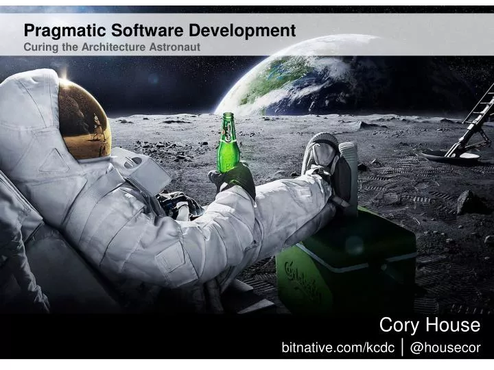 pragmatic software development curing the architecture astronaut