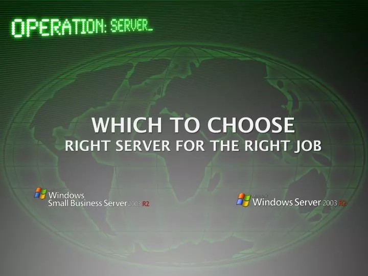 which to choose right server for the right job