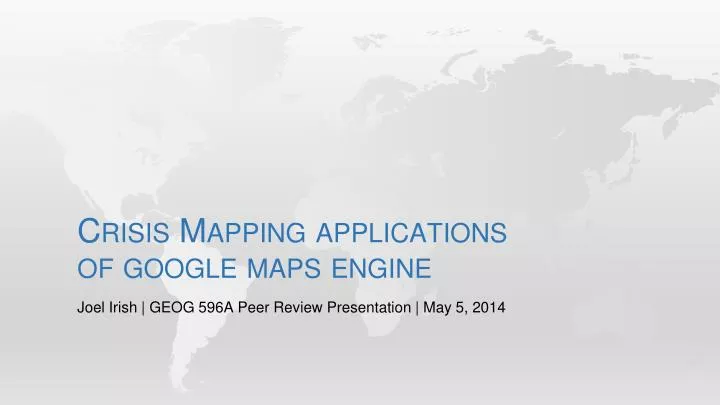 crisis mapping applications of google maps engine