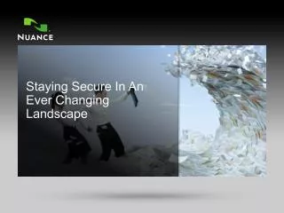 Staying Secure In An Ever Changing Landscape