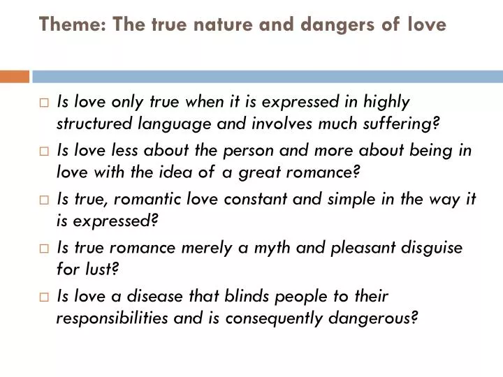 theme the true nature and dangers of love
