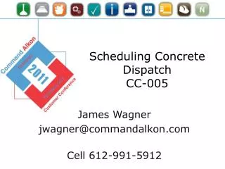 Scheduling Concrete Dispatch CC-005