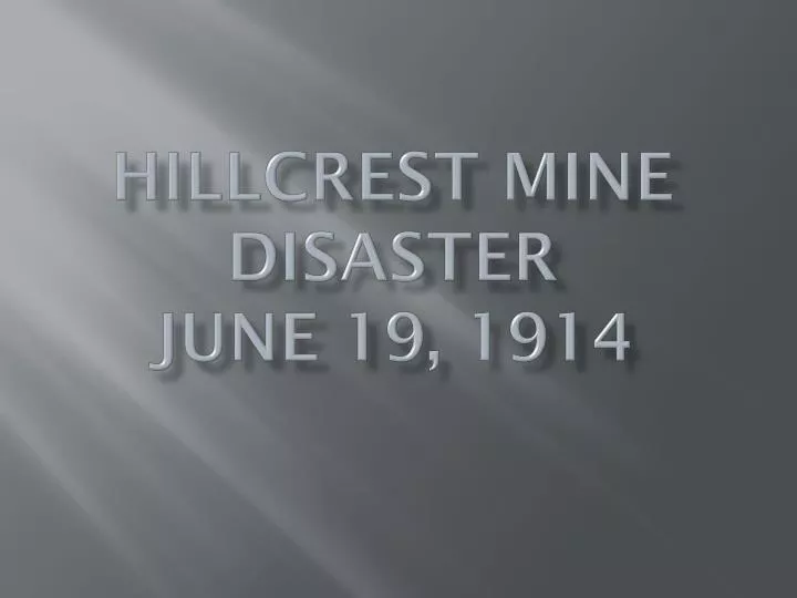 hillcrest mine disaster june 19 1914