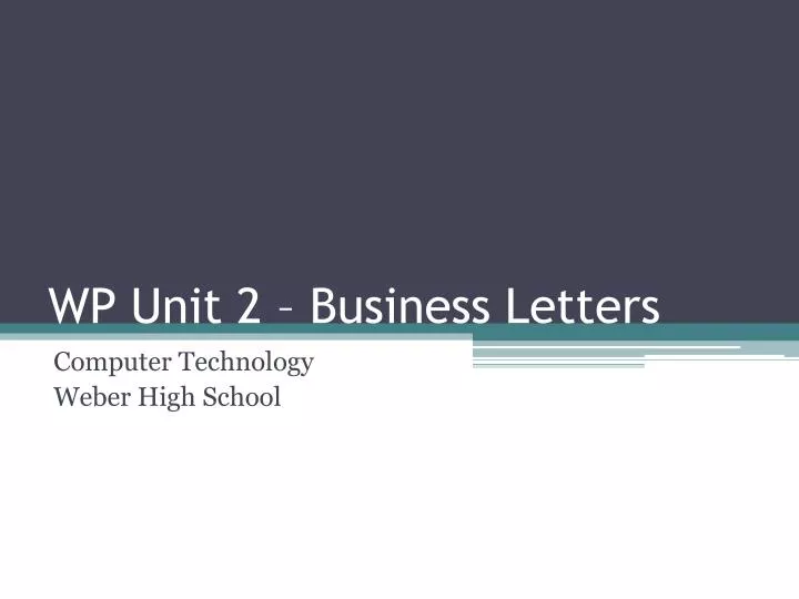 wp unit 2 business letters