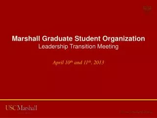 Marshall Graduate Student Organization Leadership Transition Meeting