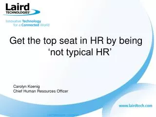 Get the top seat in HR by being ‘not typical HR’