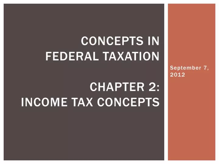 concepts in federal taxation chapter 2 income tax concepts