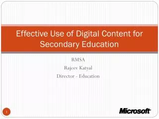 Effective Use of Digital Content for Secondary Education