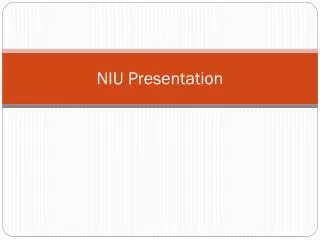 NIU Presentation