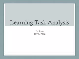 Learning Task Analysis
