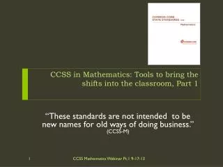 CCSS in Mathematics: Tools to bring the shifts into the classroom, Part 1