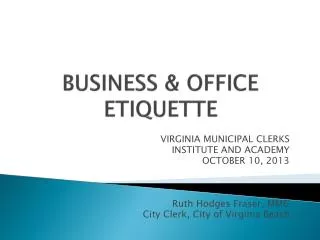 BUSINESS &amp; OFFICE ETIQUETTE