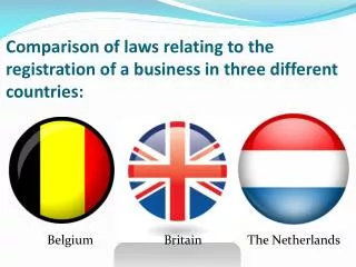 Comparison of laws relating to the registration of a business in three different countries: